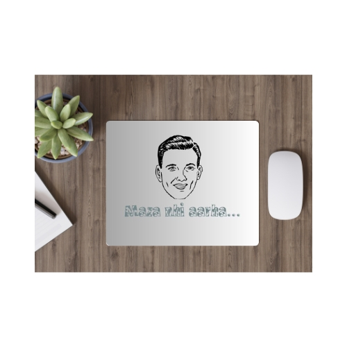 Mouse pad (Maza nahi Aa raha )