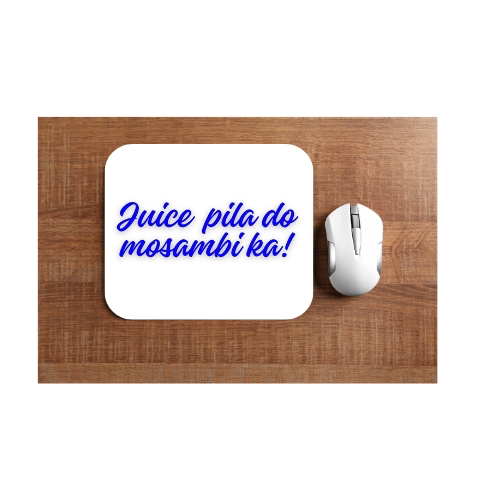 Mouse Pad (Juice pila do mosambi ka)