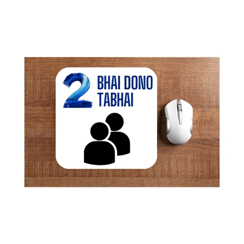 Mouse Pad (2 bhai dono tabhai)