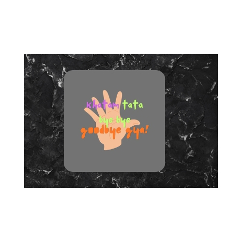Coaster ( Khatam tata bye goodbye )
